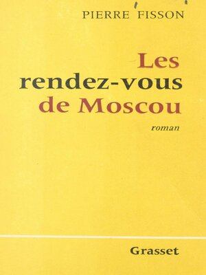 cover image of Les rendez-vous de Moscou